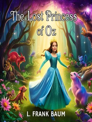 cover image of The Lost Princess of Oz